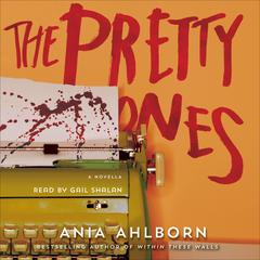 The Pretty Ones by Ania Ahlborn audiobook