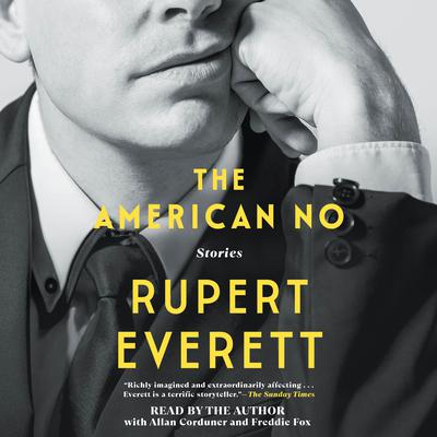 The American No by Rupert Everett audiobook