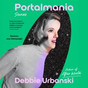 Portalmania by  Debbie Urbanski audiobook