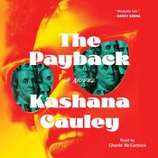 The Payback by  Kashana Cauley audiobook