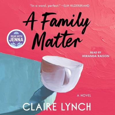 A Family Matter by Claire Lynch audiobook