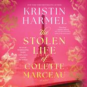 The Stolen Life of Colette Marceau by  Kristin Harmel audiobook