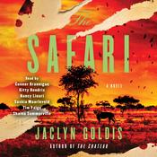 The Safari by  Jaclyn Goldis audiobook