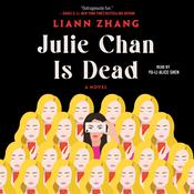 Julie Chan Is Dead by  Liann Zhang audiobook
