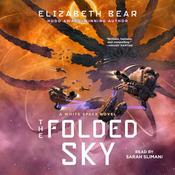 The Folded Sky by  Elizabeth Bear audiobook