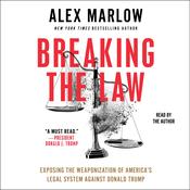 Breaking the Law by  Alex Marlow audiobook