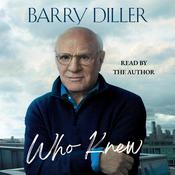 Who Knew by  Barry Diller audiobook