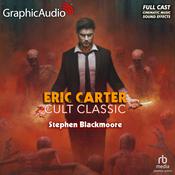 Cult Classic [Dramatized Adaptation] by  Stephen Blackmoore audiobook