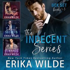 The Indecent Series Audiobook Box Set by Erika Wilde audiobook
