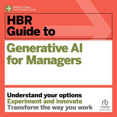 HBR Guide to Generative AI for Managers by Elisa Farri audiobook
