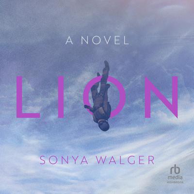 Lion by Sonya Walger audiobook