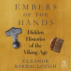 Embers of the Hands by Eleanor Barraclough audiobook