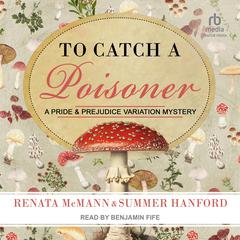 To Catch a Poisoner by Renata McMann audiobook