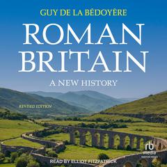 Roman Britain by Guy de la Bédoyère audiobook