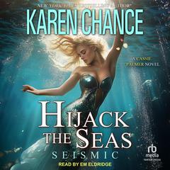 Hijack the Seas by Karen Chance audiobook