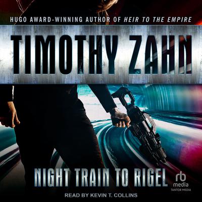 Night Train to Rigel by Timothy Zahn audiobook