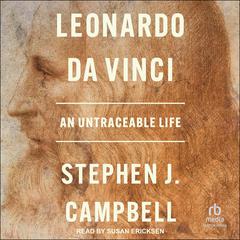 Leonardo da Vinci by Stephen J. Campbell audiobook