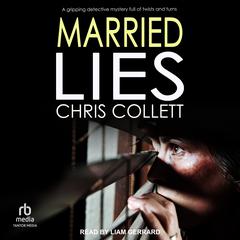 Married Lies by Chris Collett audiobook