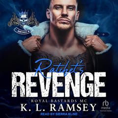 Ratchet's Revenge by K. L. Ramsey audiobook