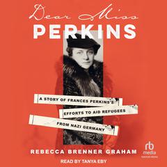 Dear Miss Perkins by Rebecca Brenner Graham audiobook