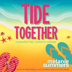 Tide Together by Melanie Summers audiobook