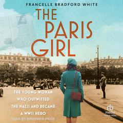 The Paris Girl by Francelle Bradford White audiobook