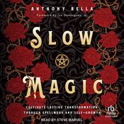 Slow Magic by  Anthony Rella audiobook