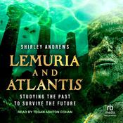 Lemuria & Atlantis by  Shirley Andrews audiobook