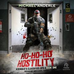 Ho-Ho-Ho Hostility by Michael Anderle audiobook
