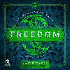 Freedom by Katie Cross audiobook