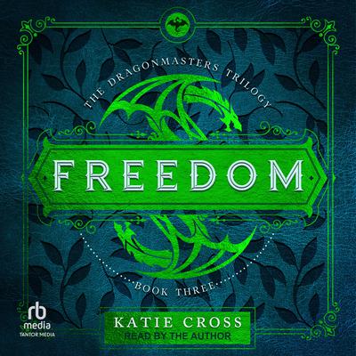 Freedom by Katie Cross audiobook