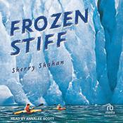 Frozen Stiff by  Sherry Shahan audiobook