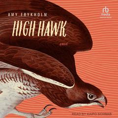 High Hawk by Amy Frykholm audiobook