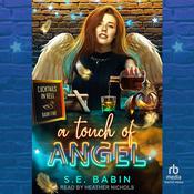 A Touch of Angel by  S.E. Babin audiobook