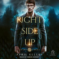 Right Side Up by April Kelley audiobook