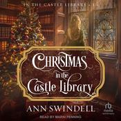 Christmas in the Castle Library by  Ann Swindell audiobook