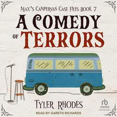 A Comedy of Terrors by Tyler Rhodes audiobook