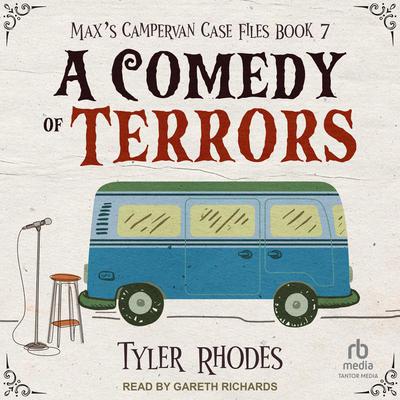 A Comedy of Terrors by Tyler Rhodes audiobook