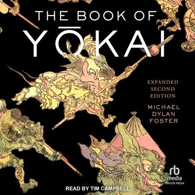 The Book of Yōkai by Michael Dylan Foster audiobook