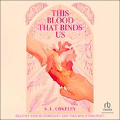 This Blood that Binds Us by  S.L. Cokeley audiobook