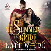 The Midsummer Bride by  Kati Wilde audiobook