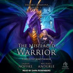 The Misplaced Warrior by Sarah Noffke audiobook