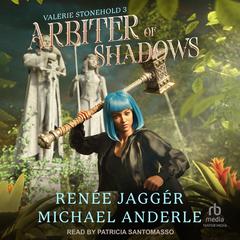 Arbiter of Shadows by Renée Jaggér audiobook