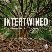 Intertwined by  Michael Gross audiobook