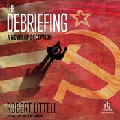 The Debriefing by  Robert Littell audiobook