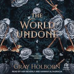 The World Undone by Gray Holborn audiobook