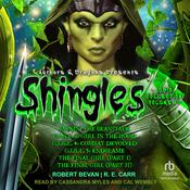 Shingles Audio Collection Volume 10 by  Authors and Dragons audiobook