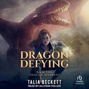 Dragon Defying by  Talia Beckett audiobook