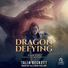 Dragon Defying by Jess Mountifield audiobook