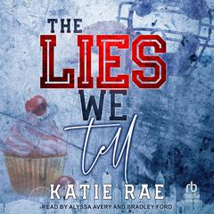 The Lies We Tell by Katie Rae audiobook